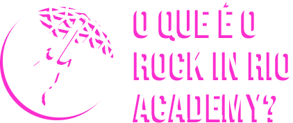 O que é o Rock in Rio Academy?